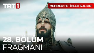 Mehmed Fetihler Sultanı 28 Bölüm Fragmanı mehmedfetihlersultani [upl. by Acinoreb59]