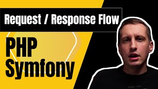 Request and Response with Symfony and beyond  A simple guide [upl. by Aisor500]