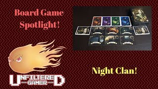 Night Clan  Unfiltered Gamer  Board Game Spotlight [upl. by Maice]