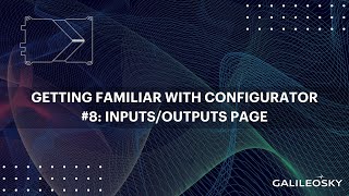 Getting familiar with Configurator software 8 The InputsOutputs page [upl. by Florina]