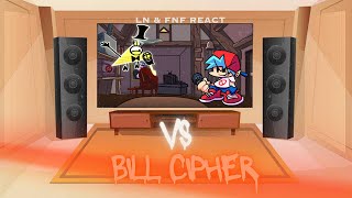 LN amp FNF React  Vs Bill Cipher  FNF Mod [upl. by Rehnberg]