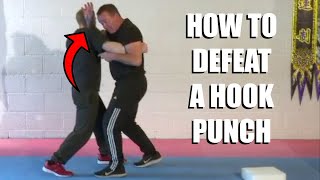 HOW TO DEFEAT A HOOK PUNCH  Sifu Steven Burton [upl. by Yleen829]