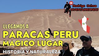 LLEGAMOS A PARACAS PERU MAGICO LUGAR HISTORIA Y NATURALEZA [upl. by Ylam]