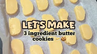 Let’s make 3ingredient Butter Cookies🤤🧈🍪🫶🏻 [upl. by Infield]