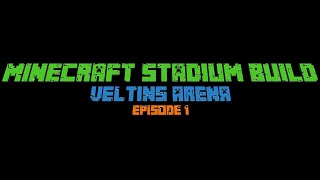 Minecraft MEGABUILD  Veltins Arena Schalke 04  Ep1 [upl. by Quince]