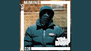 D38  No Miming [upl. by Ettesus]