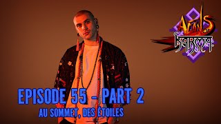 Aeons of Karma  Episode 55 Partie 2  Au Sommet Des Étoiles Liveplay Jeu de Rôle [upl. by Dessma]