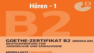 Goethe Zertifikat B2Hören 1FLIHYDGerman [upl. by Louanna]