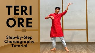 Teri Ore Dance Tutorial  Niraj Patel  nirajpatelchoreography [upl. by Anazus]