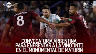 CONVOCATORIA DE ARGENTINA PARA ENFRENTAR A LA VINOTINTO  PALCO VINOTINTO 24 [upl. by Pamelina]