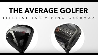 TITLEIST TS3 VERSUS PING G400MAX DRIVER BATTLE [upl. by Mota]