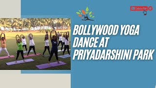 Bollywood Yoga Dance at Priyadarshini Park [upl. by Ocirne]