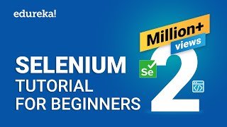 Selenium Tutorial For Beginners  What Is Selenium  Selenium Automation Testing Tutorial  Edureka [upl. by Paugh]