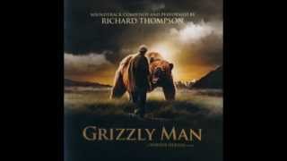 Parents  Richard Thompson Grizzly Man Soundtrack [upl. by Ehrman]