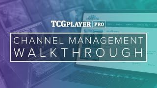 The Complete Channel Management Walkthrough  TCGplayer Pro [upl. by Brenn878]