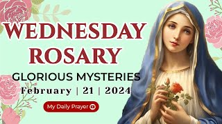 ROSARY TODAY 🌺 GLORIOUS MYSTERIES 🌺FEBRUARY 21 2024 HOLY ROSARY WEDNESDAY  PRAYER FOR GUIDANCE [upl. by Gradeigh]