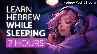 Learn Hebrew While Sleeping 7 Hours  Learn ALL Basic Phrases [upl. by Yoshiko]