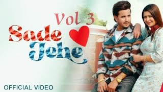 Sade Jehe Official Video ｜ R Nait ｜ Punjabi Song 2024 New Panjabi Song  Latest Panjabi Song Vol3 [upl. by Etienne625]