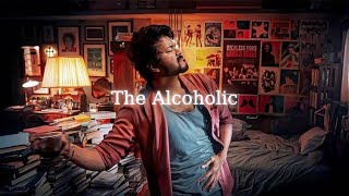 JD The Alcoholic  Slowed  Reverb  Thalapathy Vijay  Master  Anirudh Ravichander [upl. by Ylrebmic]