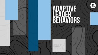 Adaptive Leader Behaviors [upl. by Junji]