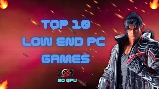 Top 10 Low End Pc Games Without Graphics Card  Best Low Spec Pc Games [upl. by Hersh]