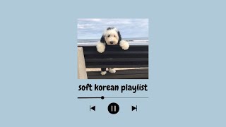 soft krnb playlist studyingrelaxingvibe [upl. by Rigdon]