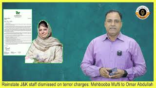 Reinstate JampK staff dismissed on terror charges Mehbooba Mufti to Omar Abdullah [upl. by Whallon445]