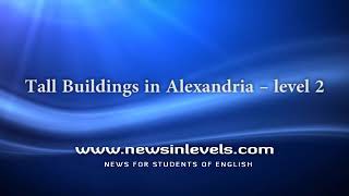 Tall Buildings in Alexandria – level 2 [upl. by Ettigirb]