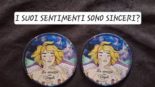 I SUOI SENTIMENTI SONO SINCERI 🔮 tarocchi tarocchiinterattivi [upl. by Lemay486]