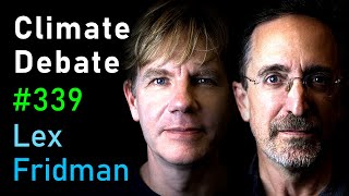 Climate Change Debate Bjørn Lomborg and Andrew Revkin  Lex Fridman Podcast 339 [upl. by Dinan620]