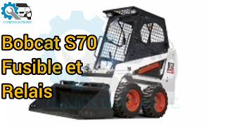 Fusible et Relais Bobcat S70 [upl. by Barrie]