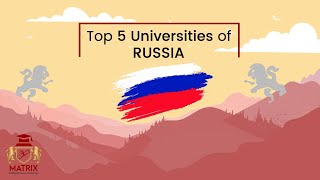 Top 5 Universities in Russia for International Students [upl. by Nwahsyd]