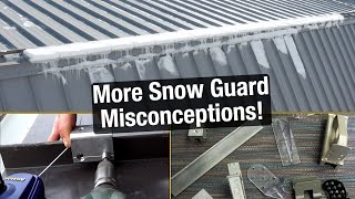 Snow Guard FAQs and Common Misconceptions  Part 2 [upl. by Eillim862]