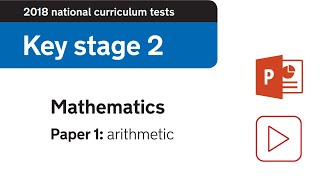 2018 Arithmetic SATs Paper 1  KS2 Maths [upl. by Aihsenat]