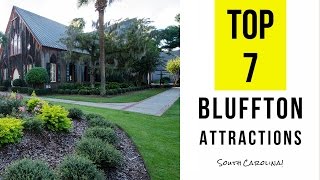 Top 7 Best Tourist Attractions in Bluffton  South Carolina [upl. by Gardol491]