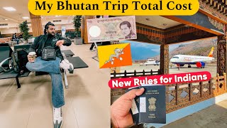 Bhutan Trip pe total Kitna Kharch hua  Bohot Mehnga ho Gaya hai Bhutan for Indians 😨 [upl. by Odnomyar]