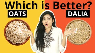 oats vs daliya Which is Better   oats  daliya  oats benefits  dalia benefits  Living Bright [upl. by Irra]