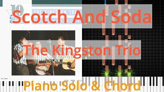 🎹Solo amp Chord Scotch And Soda The Kingston Trio Synthesia Piano [upl. by Noevad119]