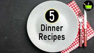 5 Dinner Recipes  Quick amp Easy Dinner Recipes  Indian Dinner Ideas  Healthy Dinner Recipes [upl. by Llewon]