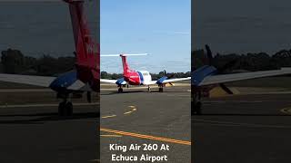 King Air 260 At Echuca Airport [upl. by Esile947]