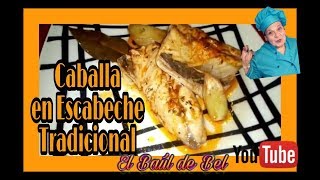 ESCABECHE TRADICIONAL CASERO😋como limpiar caballa🤔 [upl. by Gyimah709]