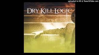 Dry Kill Logic  From Victim To Killer [upl. by Andrus]