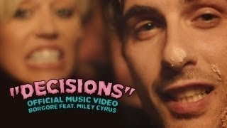 Decisions  Borgore ft Miley Cyrus  Lyrics [upl. by Glass]