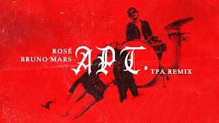 ROSE amp Bruno Mars  APT TPA Remix [upl. by Norford526]