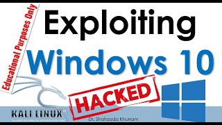 Exploiting Windows 10  Kali Linux  Windows  Lab [upl. by Attenwad]