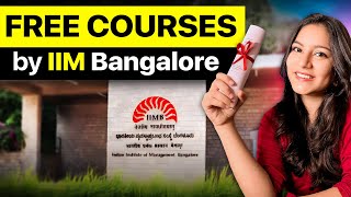 70 FREE Courses by IIM Bangalore Announced 🤯 Open to Everyone [upl. by Luann]