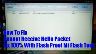 How To Fix Cant Receive Hello Pocket Error Mi Flash Tool 100 Tested [upl. by Shoemaker988]