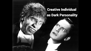 Creative Individual as Dark Personality see PINNED COMMENT [upl. by Davide750]