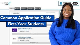 Step by Step Common Application tutorial for FirstYear students [upl. by Trautman]