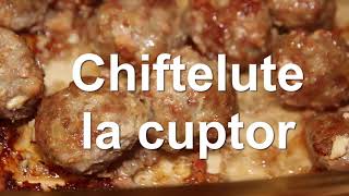 Chiftelute la cuptor  Cum se fac chiftelele [upl. by Rimisac]